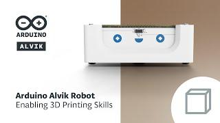 Enabling 3D Printing Skills with Arduino Alvik