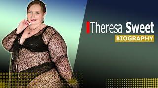 Theresa Sweet  ... | Curvy Plus Size Model | Body Positive Activist | Fashion Model | Biography
