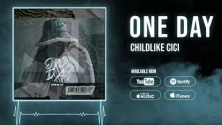 Childlike CiCi - One Day (Audio) Christian Rap/R&B Music 2022