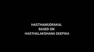 Hastha mudrakal Based on Hastha Lakshana deepika