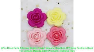 5Pcs Rose Perle Silicone Beads Flower Silicone Dentition DIY Baby Teethers Bead For Jewelry Making