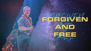 Forgiven And Free | Pastor Kyle Lum