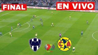 MONTERREY vs. AMÉRICA EN VIVO | Final Liga MX Apertura 2024