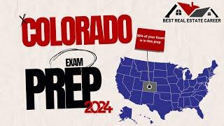 Colorado Real Estate Exam Prep: Expert Tips for (2024 Prep Session)