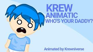 Who's your daddy||KREW ANIMATIC||️VERY LOUD️ #krewreacts #krewreacts3 #krew #krewanimatic