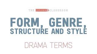 Form, Genre, Structure and Style