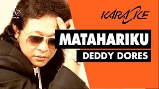 Matahariku - Deddy Dores (Karaoke)