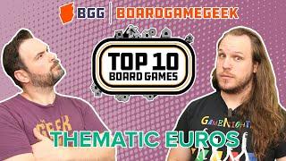 Thematic Euros - BoardGameGeek Top 10 w/ The Brothers Murph