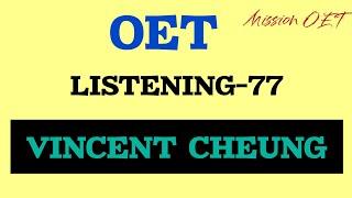 OET LISTENING | Vincent cheung & Herbert Pam  | #oet #oetexam #oet02 #oettraining #oetkerala