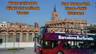 Barcelona Sightseeing Tour by Hop On Hop Off Buses