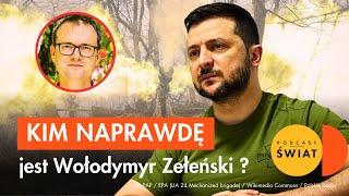 Kim naprawdę jest Wołodymyr Zełeński?  | WYJAŚNIAMY