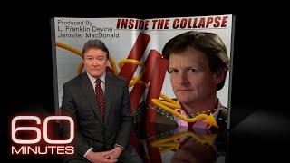 From the 60 Minutes Archive: Inside the Collapse