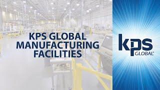 KPS Global Manufacturing Facilities