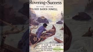 Rovering To Success - Chapter 1 - How to be Happy Through Rich, Or Poor - Lord Baden-Powell