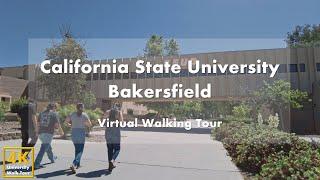California State University, Bakersfield - Virtual Walking Tour [4k 60fps]