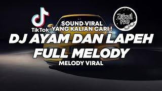 DJ ADE RAYONG - DJ AYAM DAN LAPEH FULL MELODY VIRAL TIKTOK VERSI TERBARU 2024 ! Jibril Pro Version