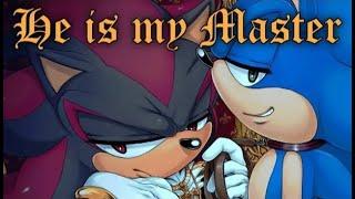 He Is My Master - Ep4 (Sonadow fanfic reading)