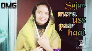 Sajan Mera Uss Paar Hai | Cover by Arundhati Official