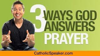 Does God Hear My Prayers (Catholic Speaker Ken Yasinski)