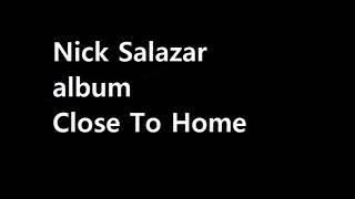 Nick Salazar album Close To Home