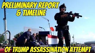 Preliminary Report & Timeline Of Trump Assassination Attempt
