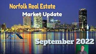 Norfolk  Real Estate  Market Update September 2022