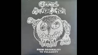 Genital Masticator - (2023) From Originality To Vulgarity [F.O.A.D. Records, 12''Lp]