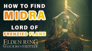 How to find Midra Lord of the Frenzied Flame | Boss Location ► Elden Ring DLC