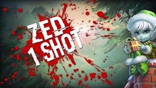 Zed Gets 1 Shot!