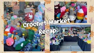 Crochet Amigurumi Market Recap // Selling Crochet At A Market // My Best Sellers // Market Prep Vlog