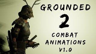 Kenshi | GROUNDED 2: Combat Animations (v1.0) Showcase
