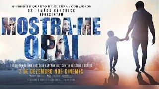 Mostra-me O Pai (Dublado e Completo - Filme/Documentário) [Classificação: 10 Anos]