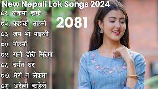 New Nepali Lok Songs  2081 | Best Nepali Songs | Nepali Songs 2081 | Superhit Nepali Songs 2024