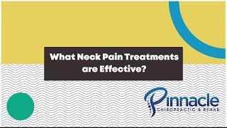 What are Effective Neck Pain Treatment Options?