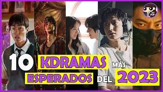 Los DORAMAS 2023 más esperados  TOP 10 ️