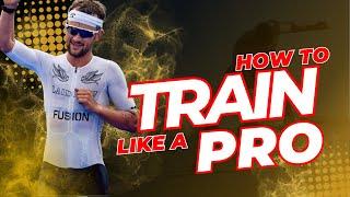 Train Like The World's Best Triathletes!