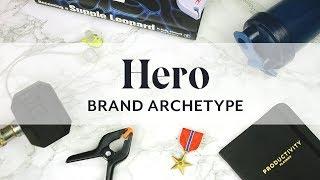 Hero Brand Archetype