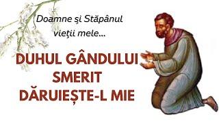 #33 DUHUL GÂNDULUI SMERIT DĂRUIEȘTE-L MIE