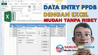 ENTRY DATA PPDB dengan MS EXCEL mudah tanpa ribet