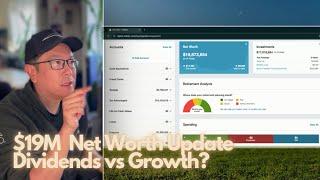 $19 Millions FatFIRE Net Worth Update - Growth vs Dividend Stocks?  Which One Is Better? $TSLA $NVDA