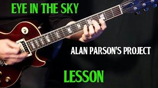 how to play "Eye In the Sky" on guitar by the Alan Parsons Project | guitar lesson| LESSON