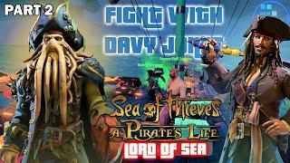 Sea Of Thieves | Captain Jack Sparrow Is Here With Black Pearl To Fight Back Davy Jones