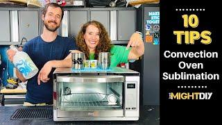10 Tips: How to Sublimate in a Convection Oven | Step-by-Step Tutorial for Beginners