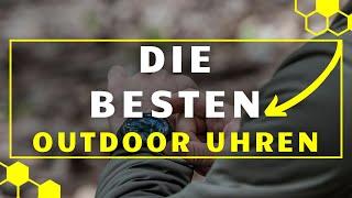 Outdoor Uhr TEST - Die 3 besten Outdoor Uhren im großen VERGLEICH!