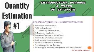 Introduction, Purpose & Types Of Estimate -Quantity Estimation #1