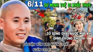 6/11 Thầy Thích Minh Tuệ Đi Khất Thực Tại Gia Lai Mới Nhất Và Dư Luận Về Cô Phương Hằng