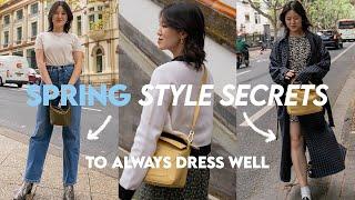 7 SPRING STYLE SECRETS TO KNOW For Perfect Outfits!