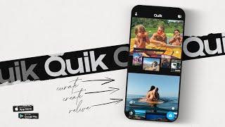 GoPro: Introducing Quik | Curate, Create, Relive