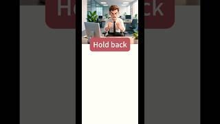 Useful Phrases"Hold back" Daily Coversations #english #englishlearning #vocabulary #learnenglish