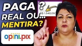 OPINI PIX - ((É GOLPE?)) - Opini Pix Funciona? Opini Pix Vale a Pena? App OpiniPix Paga Mesmo?